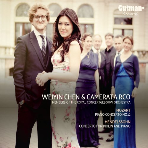 Camerata RCO & Weiyin Chen - Mozart & Mendelssohn: Concertos (2015)