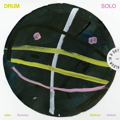 Julian Sartorius, Matthew Herbert - Drum Solo (2022)