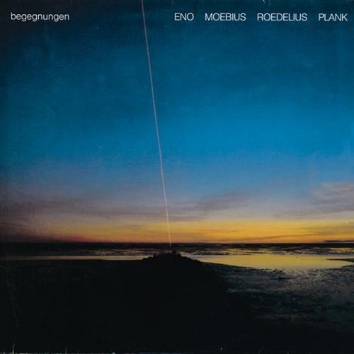 Brian Eno, Moebius, Roedelius, Plank - Begegnungen (1984)