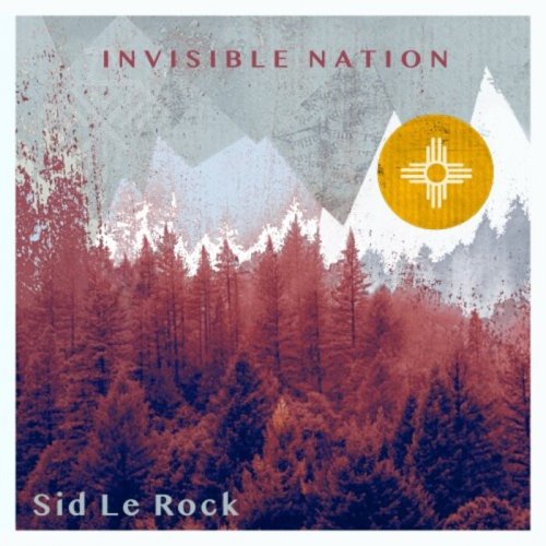 Sid Le Rock - Invisible Nation (2022)