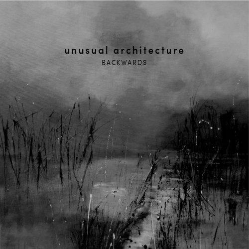 Unusual Architecture - Backwards (2022)