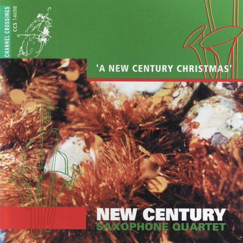 New Century Saxophone Quartet - A New Century Christmas (2000)