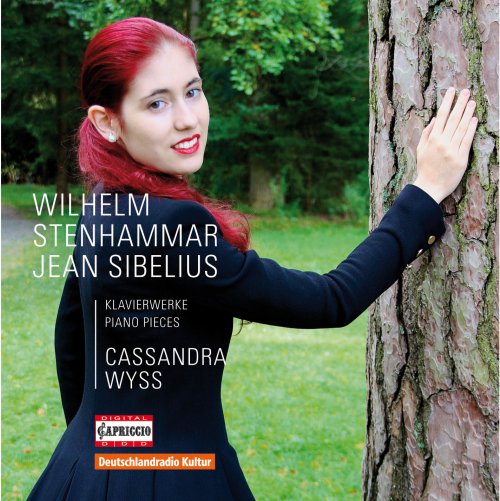 Cassandra Wyss - Stenhammar & Sibelius: Piano Pieces (2015)