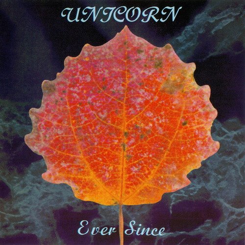 Unicorn - Ever Since (1993) CD-Rip