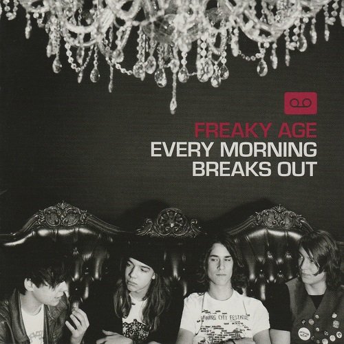 Freaky Age - Every Morning Breaks Out (2008)