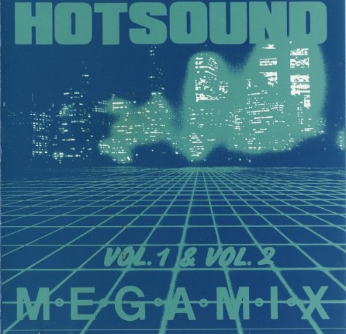 VA - Hotsound Megamix Vol. 1 & Vol. 2 (1988)