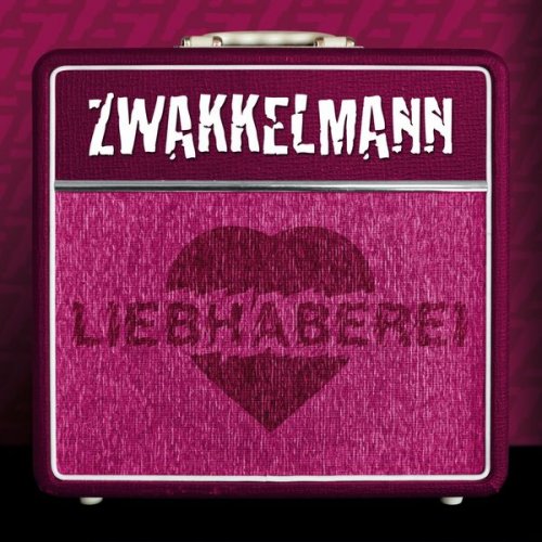 Zwakkelmann - Liebhaberei (2022) Hi-Res