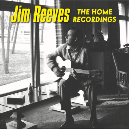 Jim Reeves - Jim Reeves The Home Recordings (2022)