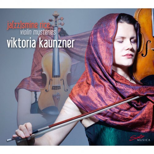 Viktoria Kaunzner - Ja(zz)smine Rice: Violin Mysteries (2016)