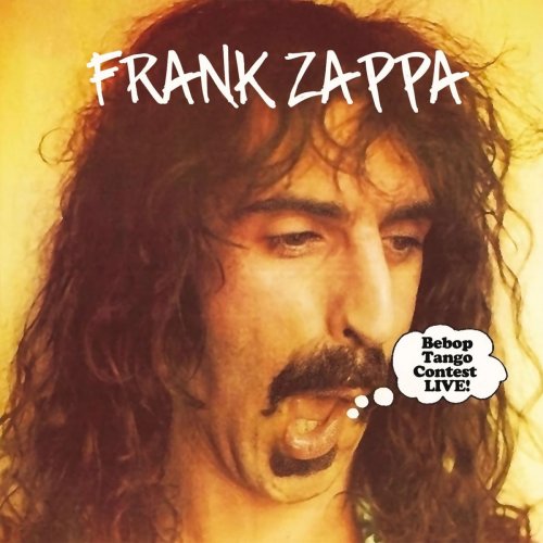 Frank Zappa - Bebop Tango Contest Live! - Wlir-Fm Garden City, Ny, 31 Dec, 1974 (Remastered) (2015)