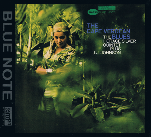 The Horace Silver Quintet Plus J.J. Johnson - The Cape Verdean Blues (1965) [2010]