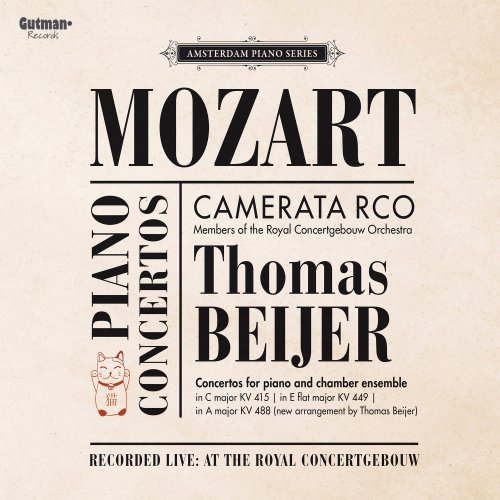 Camerata RCO & Thomas Beijer - Geen Jalapeños: Mozart - Piano Concertos (2017)