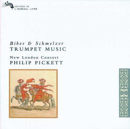 Johann Heinrich Schmelzer, New London Consort, Philip Pickett - Biber/Schmelzer: Trumpet Music (1991) FLAC