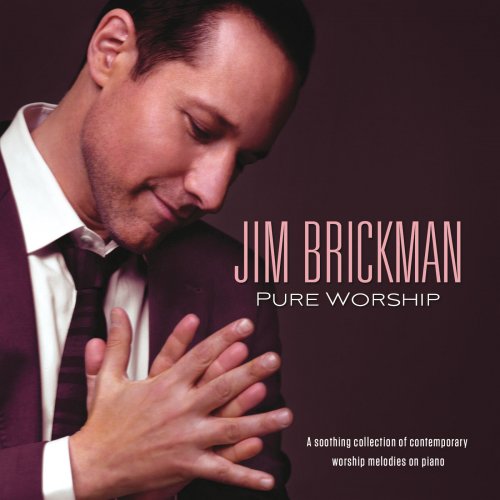 Jim Brickman - Pure Worship (2014)