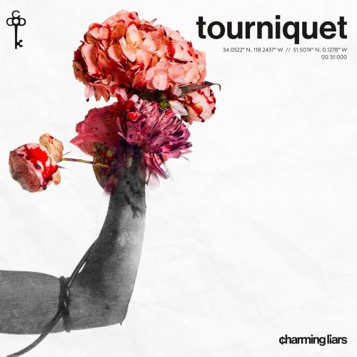 Charming Liars - Tourniquet (2022)