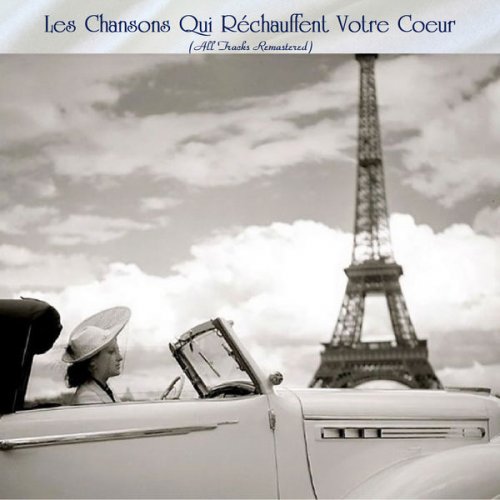 VA - Les Chansons Qui Réchauffent Votre Coeur (All Tracks Remastered) (2022)