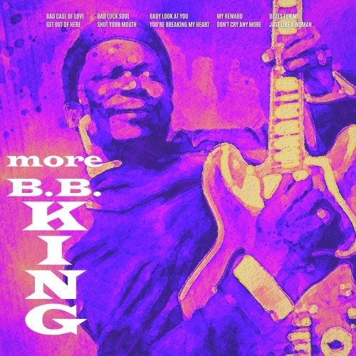 B.B. King - More B.B. King (2021) [Hi-Res]