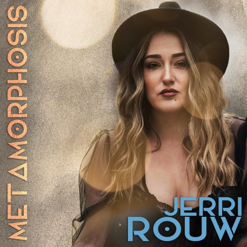 Jerri Rouw - Metamorphosis (2022)