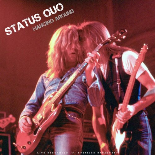 Status Quo - Hanging Around (Live 1971) (2022)