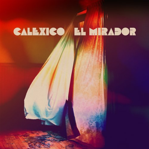 Calexico - El Mirador (2022) [Hi-Res]