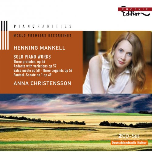 Anna Christensson - Mankell: Piano Music (2009)