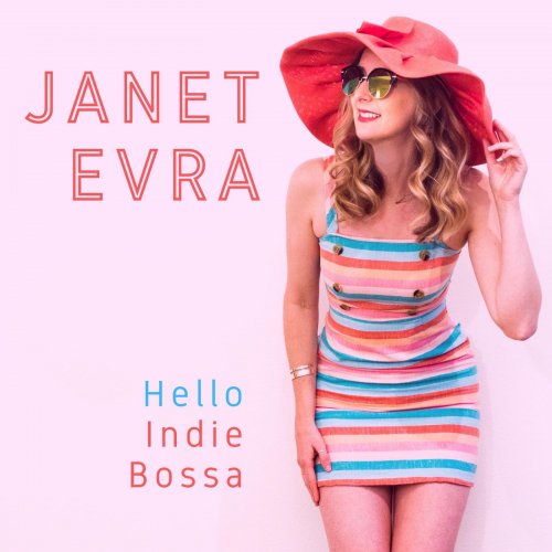 Janet Evra - Hello Indie Bossa (2022)