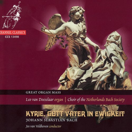 The Netherlands Bach Society and Jos van Veldhoven - Bach: Kyrie, Gott Vater in Ewigkeit (1999)