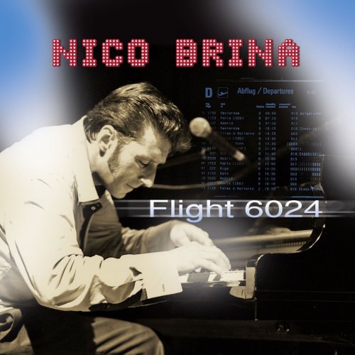 Nico Brina - Flight 6024 (2013)