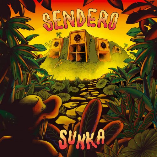 Sunka - Sendero (2022)