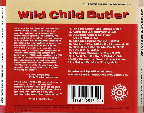 Wild Child Butler - These Mean Old Blues (1991)