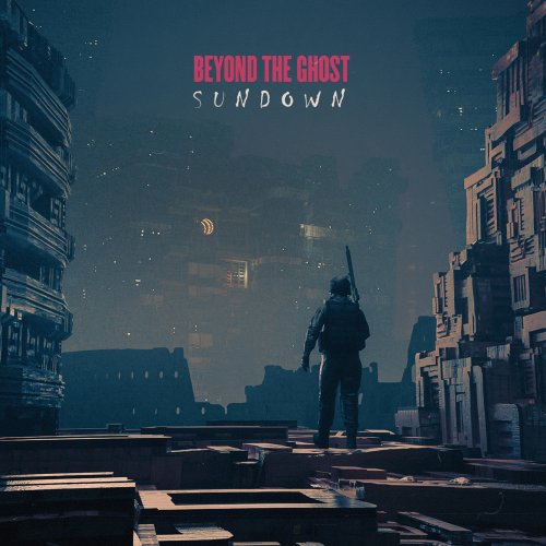 Beyond the Ghost - Sundown (2022) [Hi-Res]