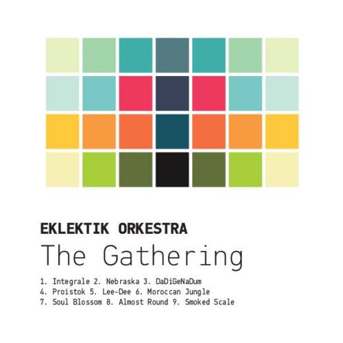 Eklektik Orkestra - The Gathering (2020)