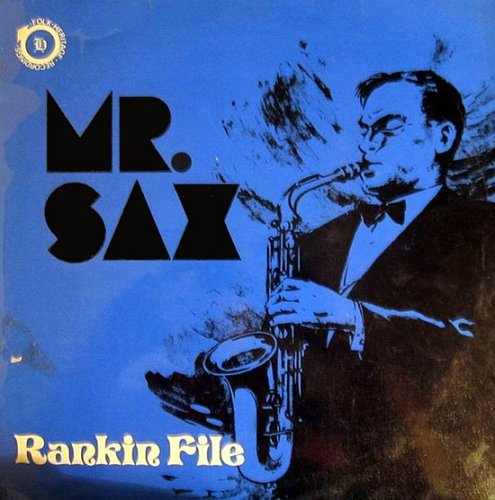 Rankin File - Mr. Sax (Reissue) (1973)