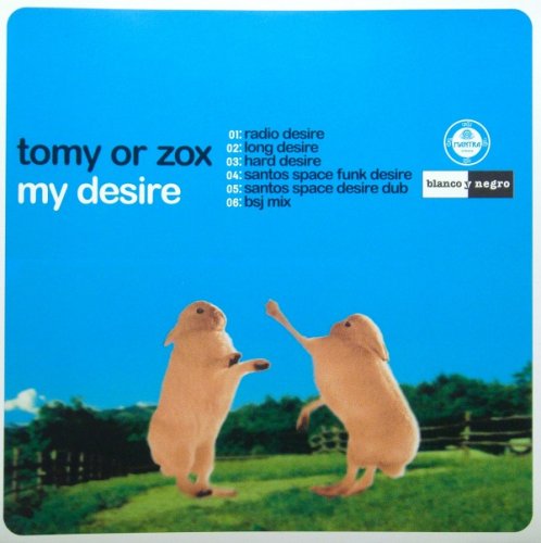 Tomy Or Zox - My Desire (1999)