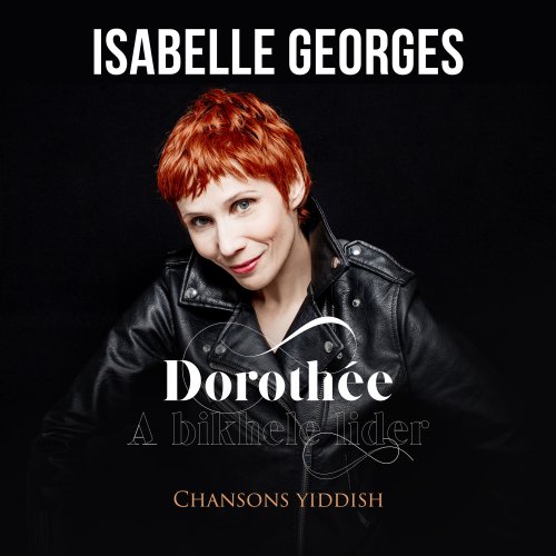 Isabelle Georges - Dorothée, a bikhele lider (2022)