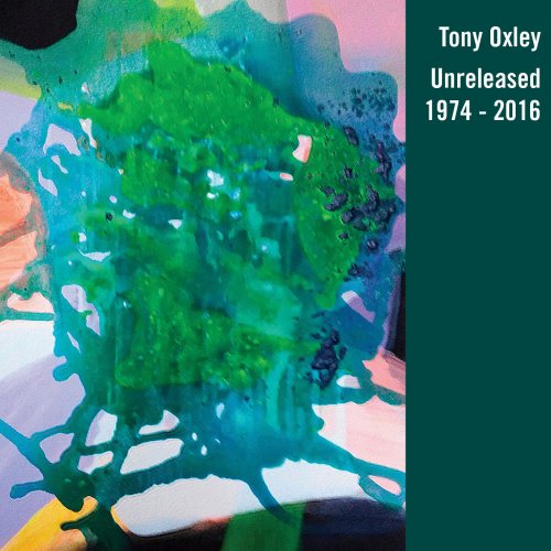 Tony Oxley - Unreleased 1974-2016 (2022)