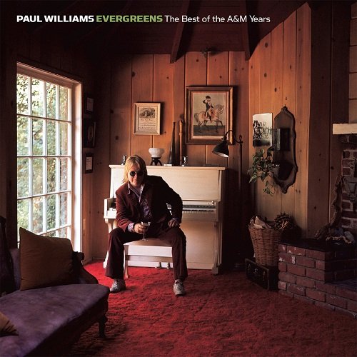 Paul Williams - Evergreens - The Best Of The A&M Yea (2004)