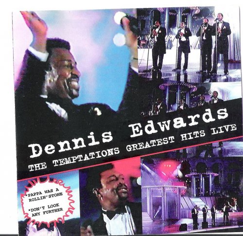 Dennis Edwards - The Temptations Greatest Hits live (1995)