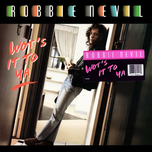 Robbie Nevil - Wot's It To Ya (US 12") (1987)