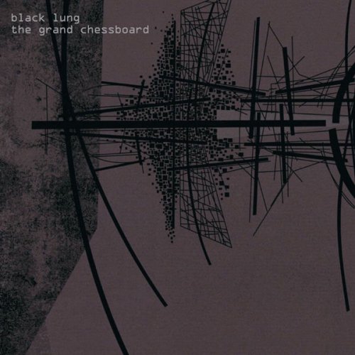 Black Lung - The Grand Chessboard (2004) [.flac 24bit/44.1kHz]