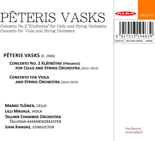 Lilli Maijala, Marko Ylönen, Juha Kangas, Tallinn Chamber Orchestra - Pēteris Vasks: Cello Concerto No. 2 "Klātbūtne" & Viola Concerto (2022) [Hi-Res]