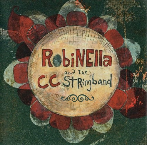 Robinella And The CCstringband - Robinella And The CCstringband (2003)