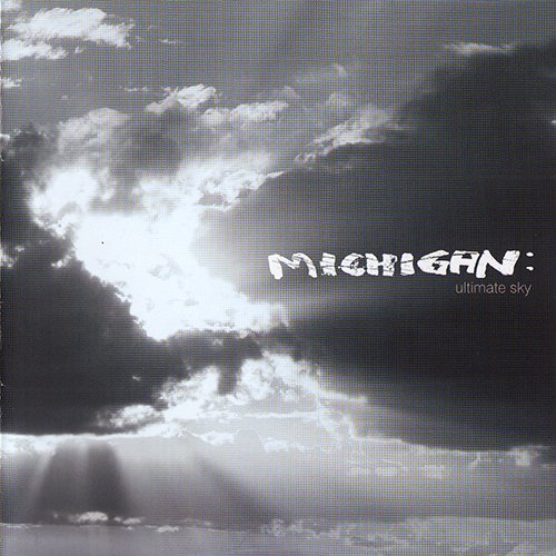 Michigan - Ultimate Sky (2005)