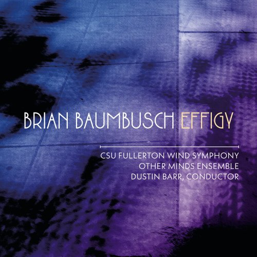 Brian Baumbusch - Effigy (2022)