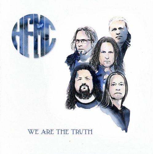 HFMC - We Are The Truth (2021) CD-Rip