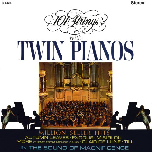 101 Strings Orchestra - 101 Strings with Twin Pianos (2022 Remaster from the Original Alshire Tapes) (1968/2022) Hi Res