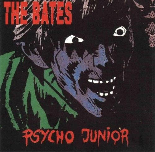 The Bates - Psycho Junior (1992)