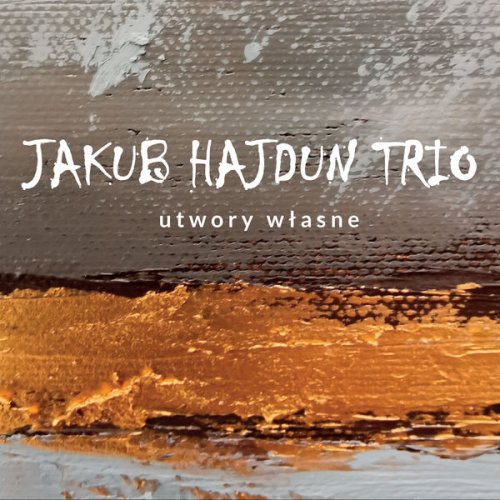 Jakub Hajdun Trio - Utwory własne (2022) [Hi-Res]