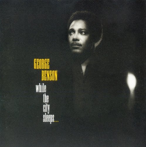 George Benson - While The City Sleeps (1986) Lossless
