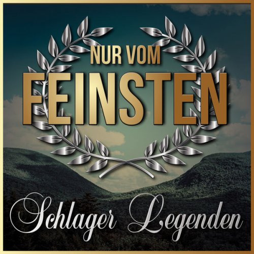 VA - Nur vom Feinsten - Schlager Legenden (2022)